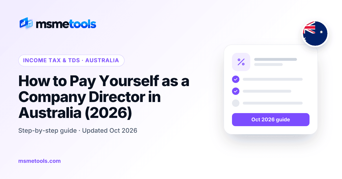 How to pay yourself as a company director in Australia — MSMETOOLS guide cover