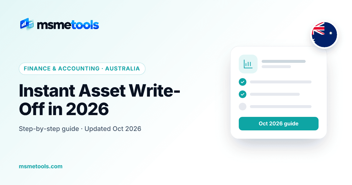 Instant asset write-off for small business in Australia — MSMETOOLS guide cover
