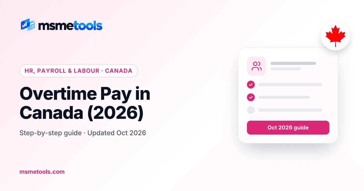 Overtime pay in Canada — MSMETOOLS guide cover