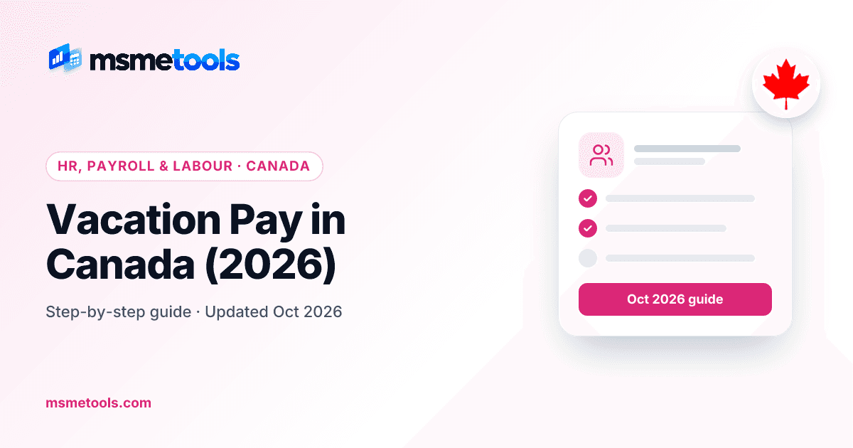 Vacation pay in Canada — MSMETOOLS guide cover