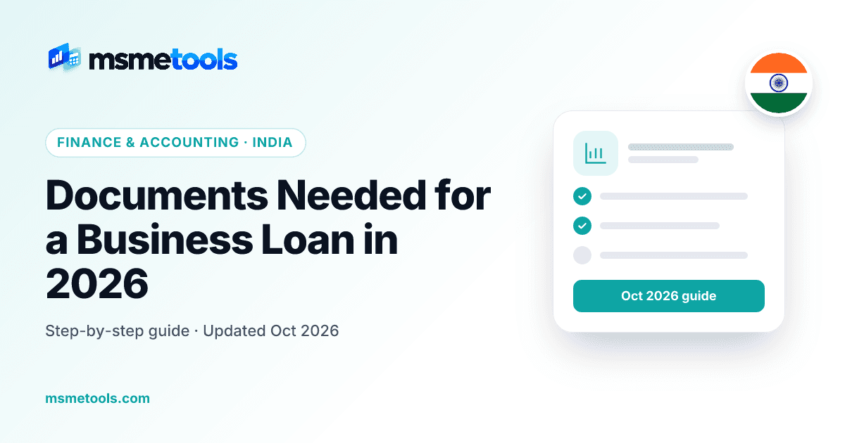 Documents needed for a business loan — complete checklist — MSMETOOLS guide cover