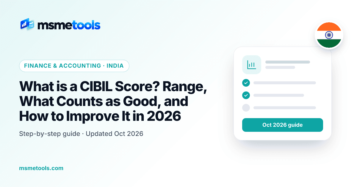 What is a CIBIL score — range, good score and free check — MSMETOOLS guide cover
