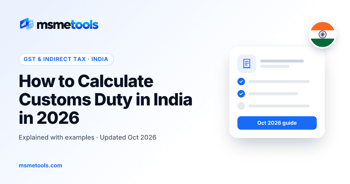How to calculate customs duty in India — MSMETOOLS guide cover