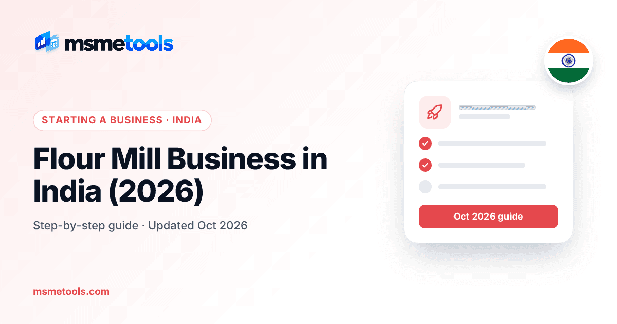 Flour mill business in India — MSMETOOLS guide cover
