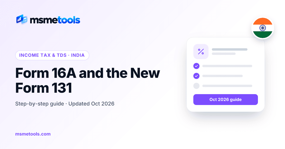 Form 16A and the new Form 131 — TDS certificate for non-salary payments — MSMETOOLS guide cover