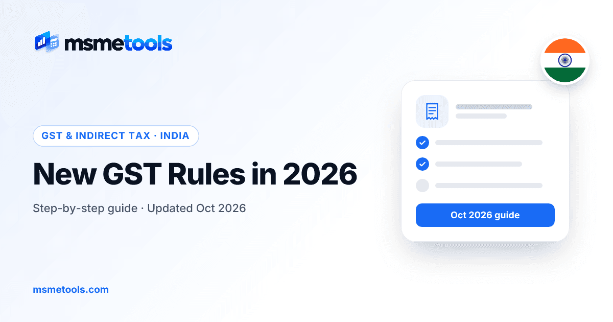 New GST rules and GST 2.0 explained — MSMETOOLS guide cover