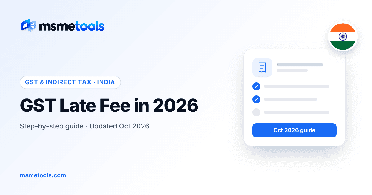 GST late fee and interest — MSMETOOLS guide cover