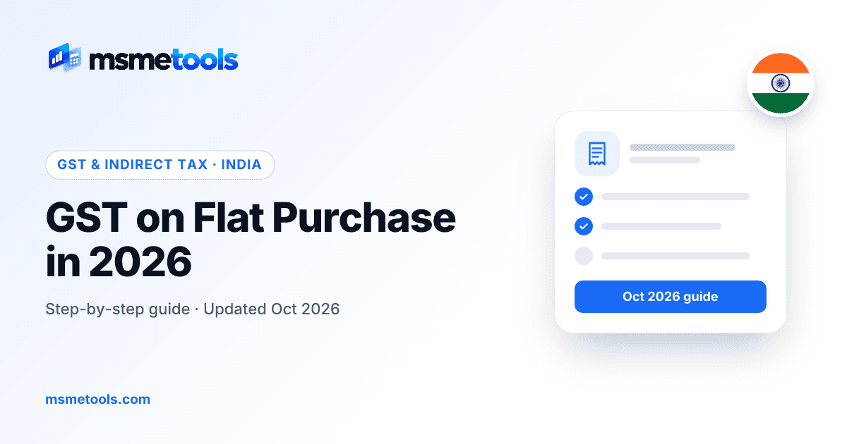 GST on flat purchase — MSMETOOLS guide cover