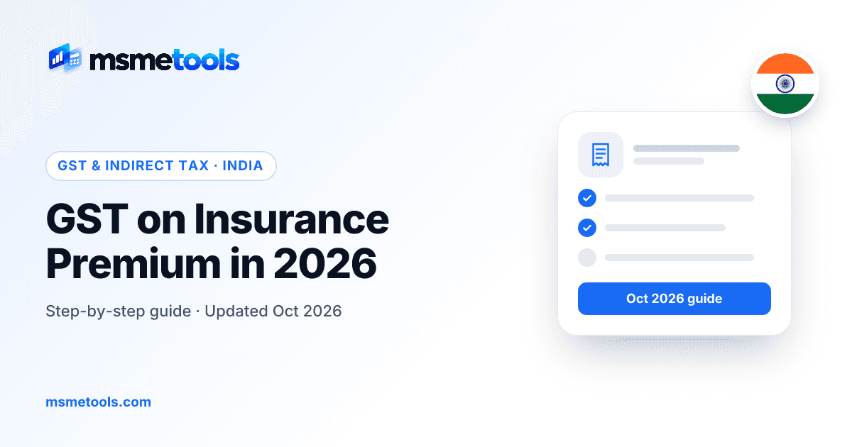 GST on insurance premium in India — MSMETOOLS guide cover