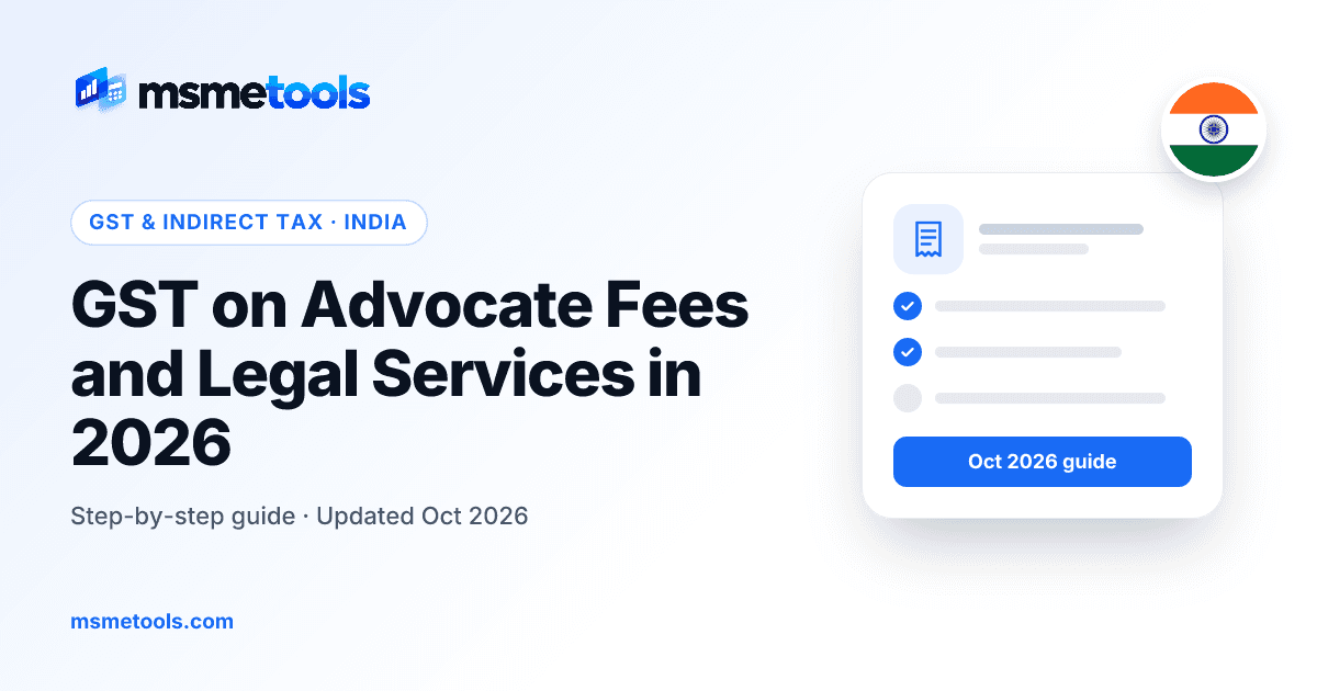 GST on advocate fees and legal services — reverse charge, exemptions and examples — MSMETOOLS guide cover