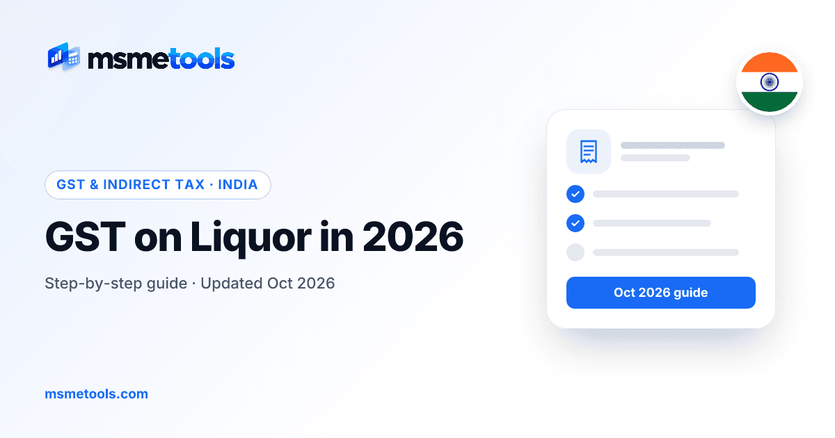 GST on liquor in India — MSMETOOLS guide cover