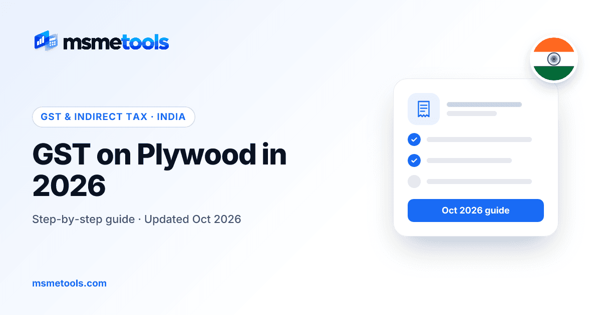 GST on plywood in India — MSMETOOLS guide cover