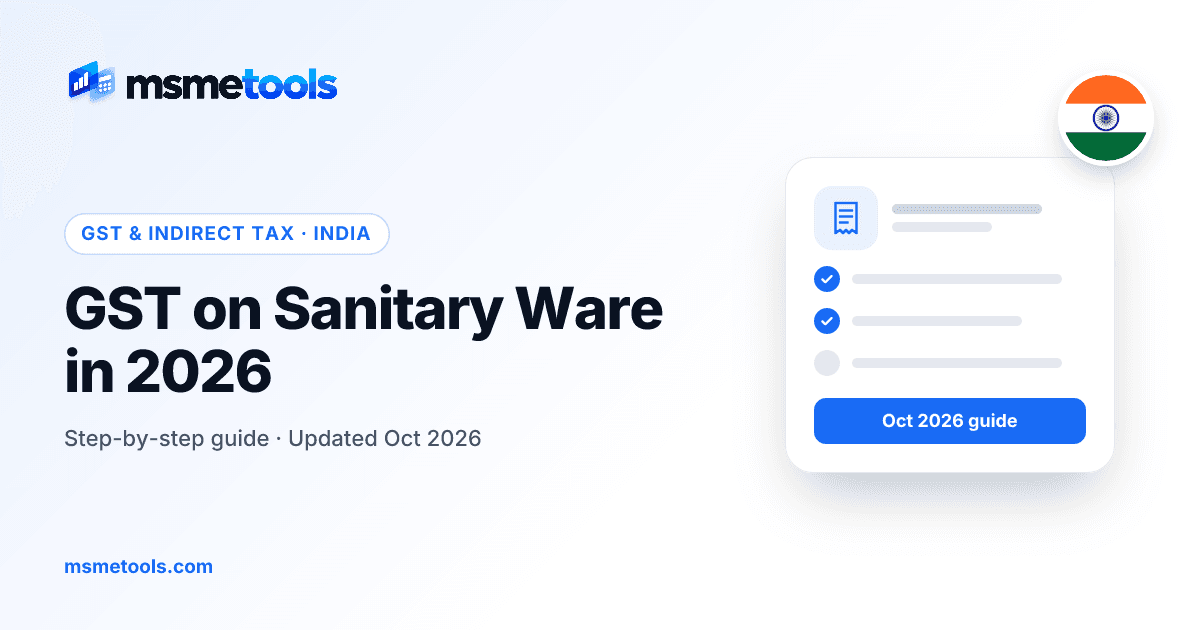 GST on sanitary ware in India — MSMETOOLS guide cover