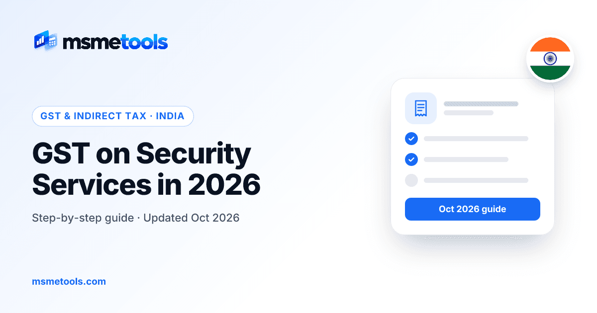 GST on security services — reverse charge, body-corporate test and examples — MSMETOOLS guide cover
