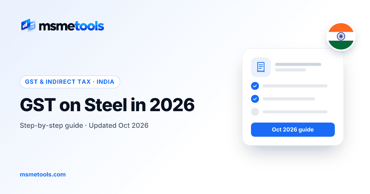 GST on steel in India — MSMETOOLS guide cover