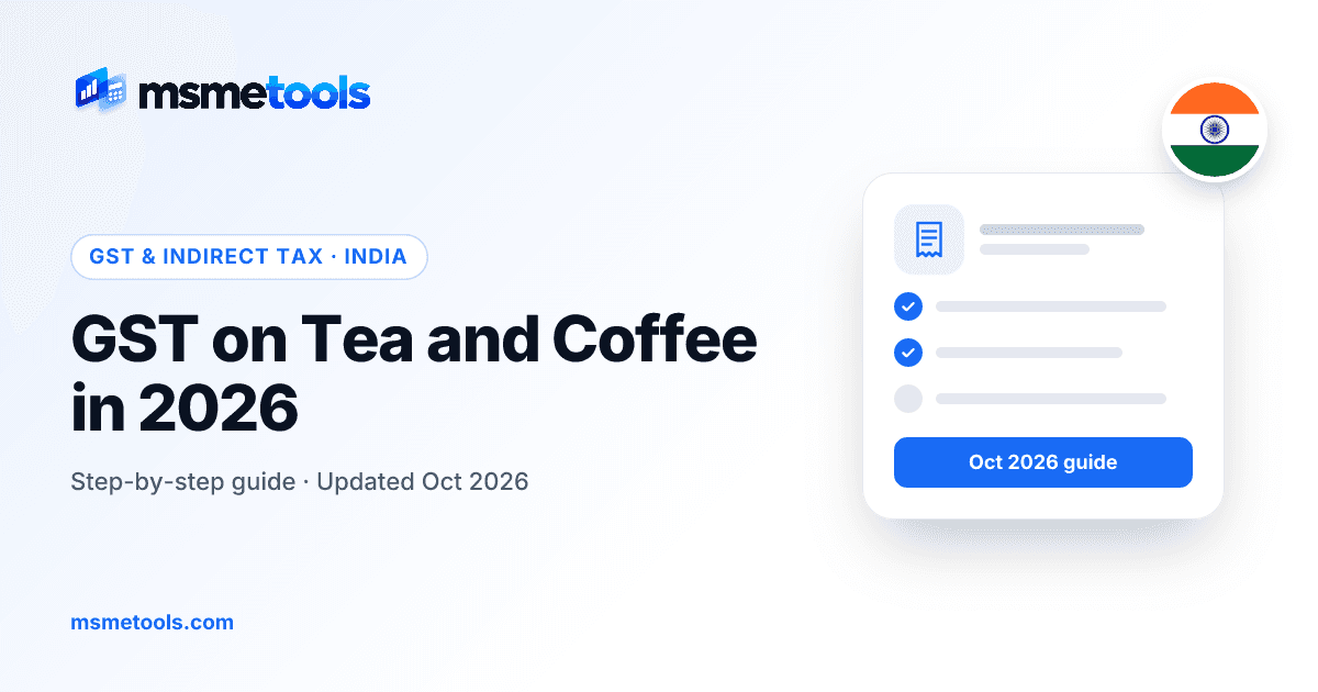 GST on tea and coffee in India — MSMETOOLS guide cover