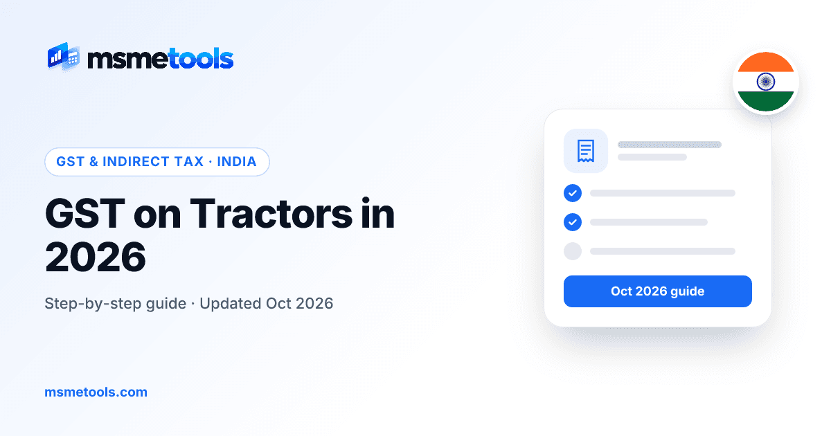 GST on tractors in India — MSMETOOLS guide cover