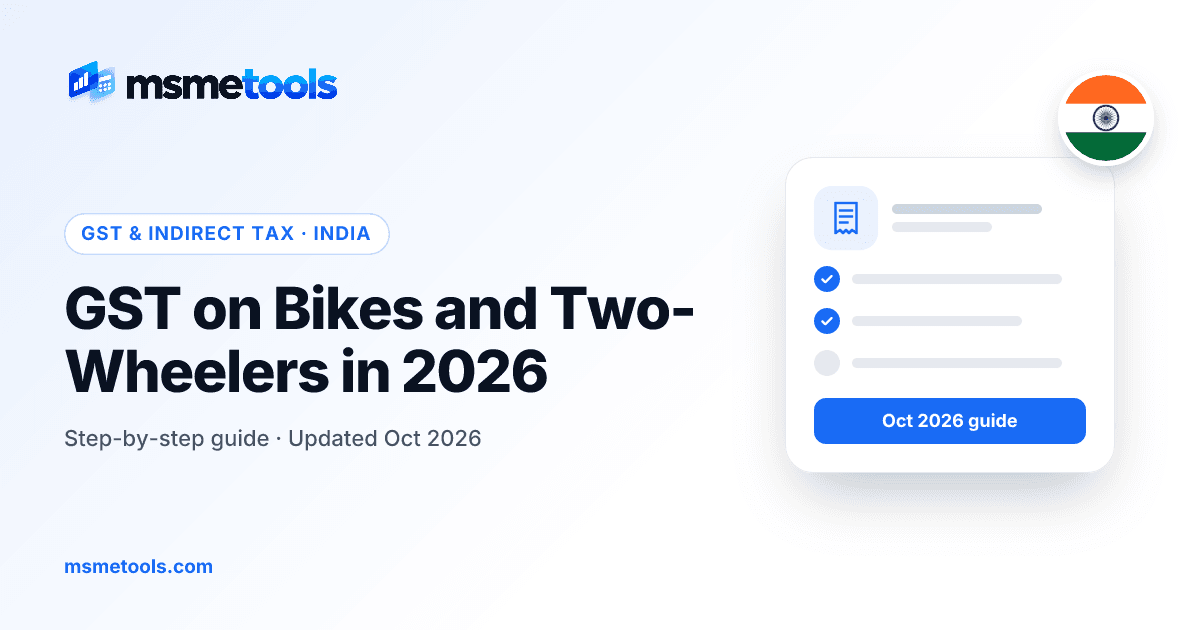 GST on bikes and two-wheelers in India — MSMETOOLS guide cover