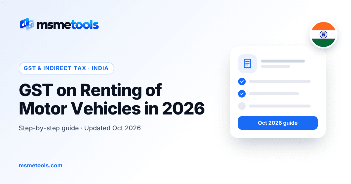 GST on renting of motor vehicles — 5% or 18%, reverse charge and ITC — MSMETOOLS guide cover