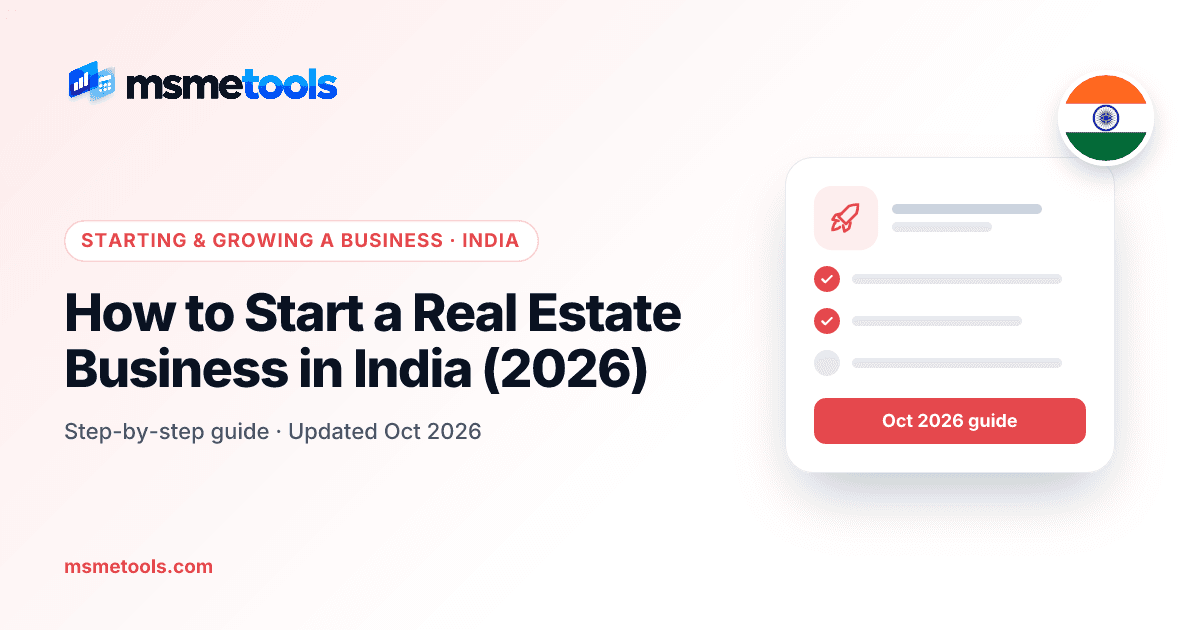 How to start a real estate business in India — MSMETOOLS guide cover
