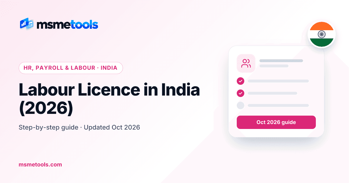 Labour licence in India — which registration you need — MSMETOOLS guide cover