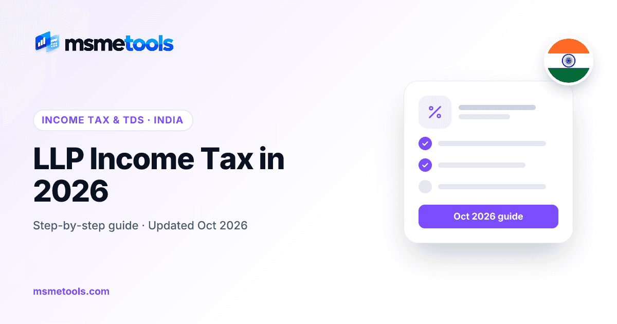 LLP income tax — rate, AMT, partner remuneration and ITR-5 — MSMETOOLS guide cover