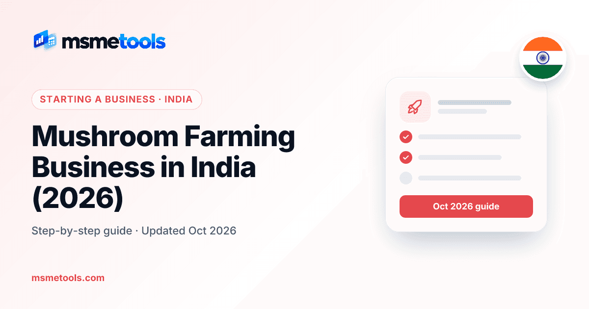 Mushroom farming business in India — MSMETOOLS guide cover