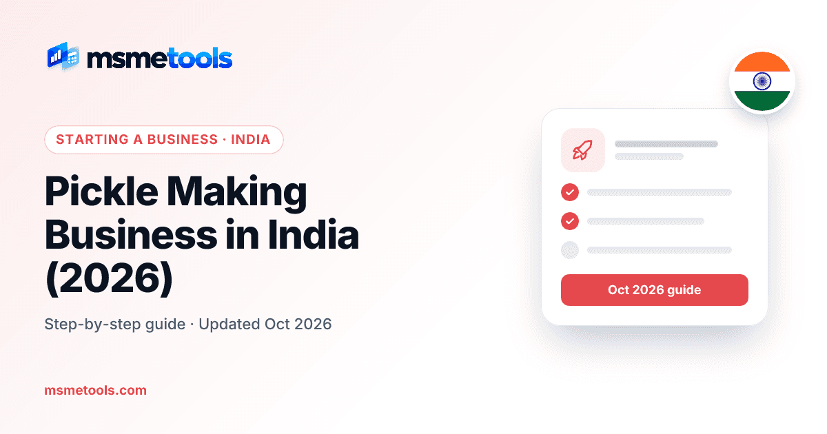 Pickle making business in India — MSMETOOLS guide cover