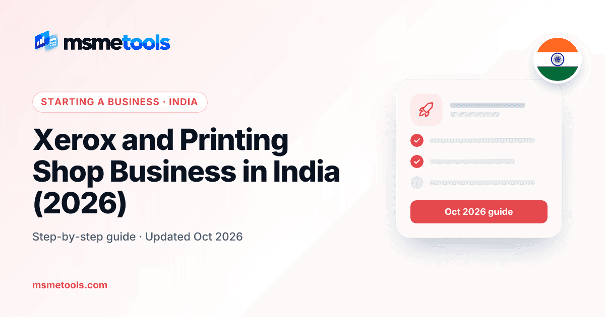 Xerox and printing shop business in India — MSMETOOLS guide cover