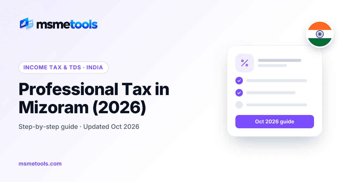 Professional tax in Mizoram — MSMETOOLS guide cover