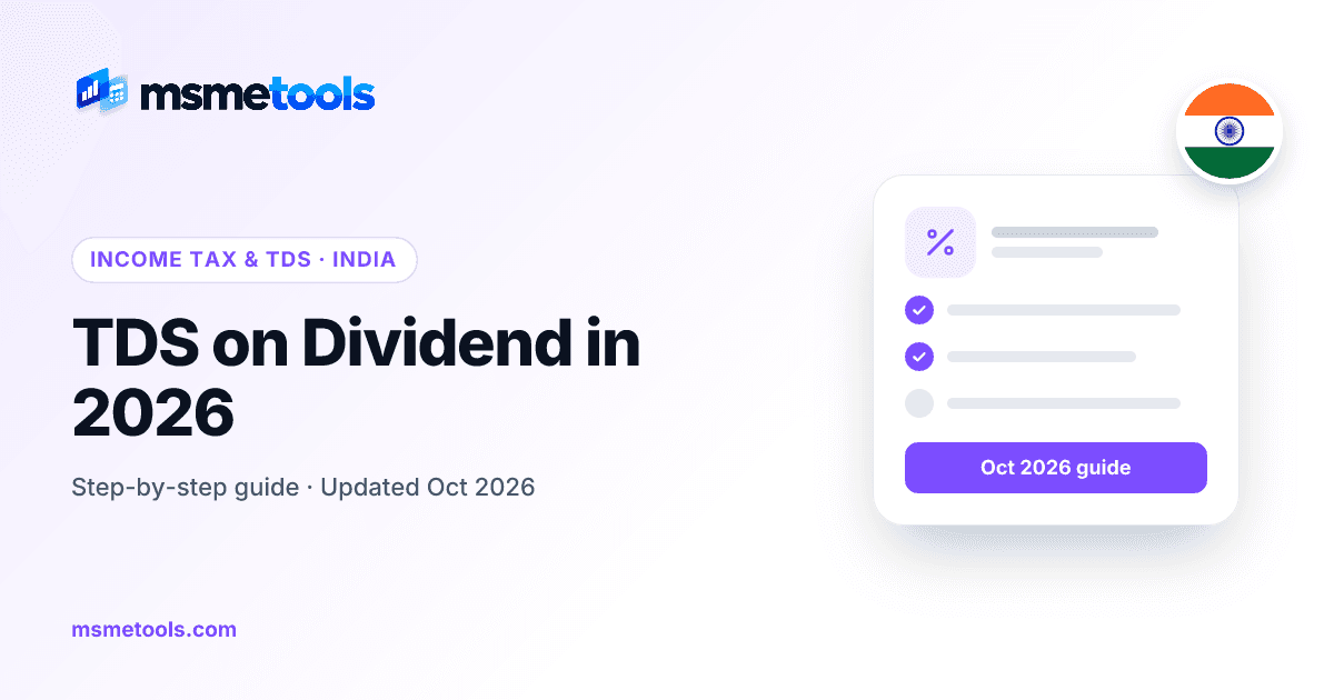 TDS on dividend — 10% rate, ₹10,000 limit and Form 121 — MSMETOOLS guide cover