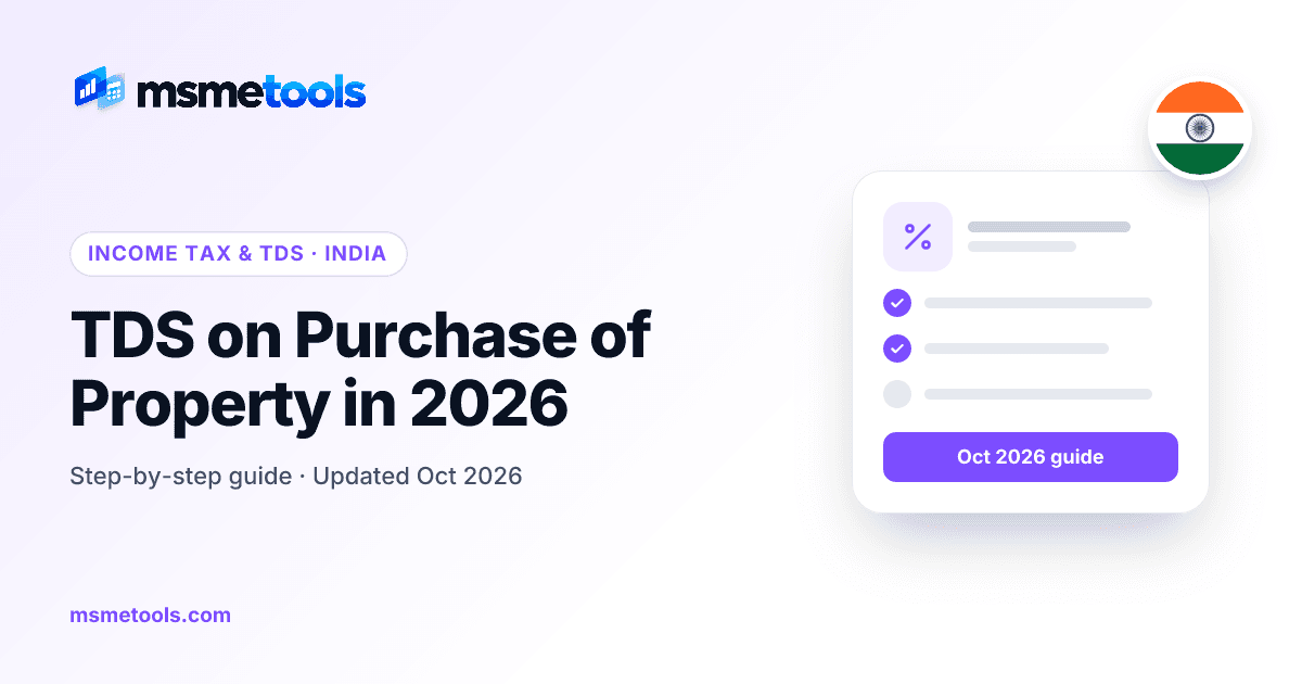 TDS on purchase of property — 1% rule, Form 141 and NRI sellers — MSMETOOLS guide cover