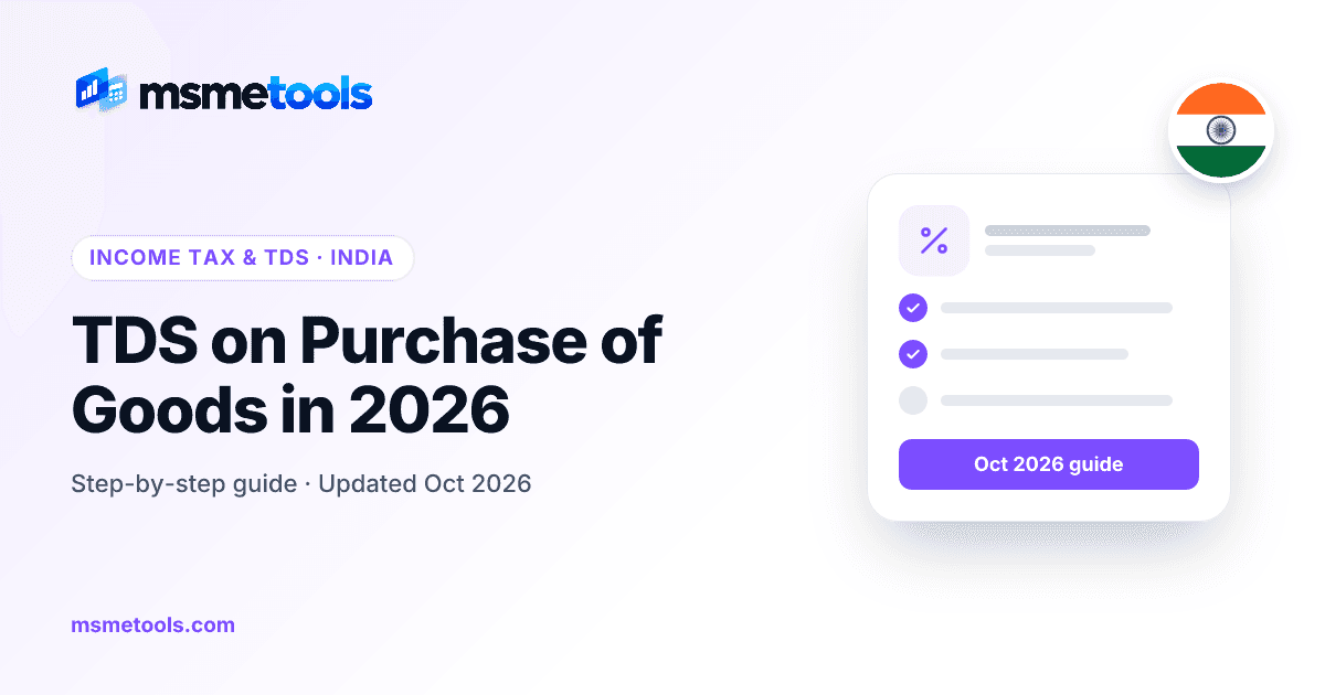 TDS on purchase of goods — 0.1%, ₹50 lakh and ₹10 crore rules — MSMETOOLS guide cover