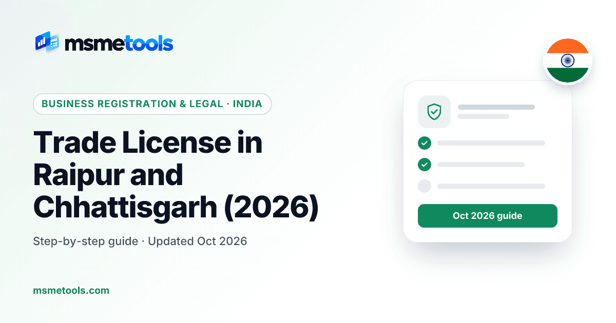 Trade licence in Raipur and Chhattisgarh — 2025 rules, fees and renewal — MSMETOOLS guide cover