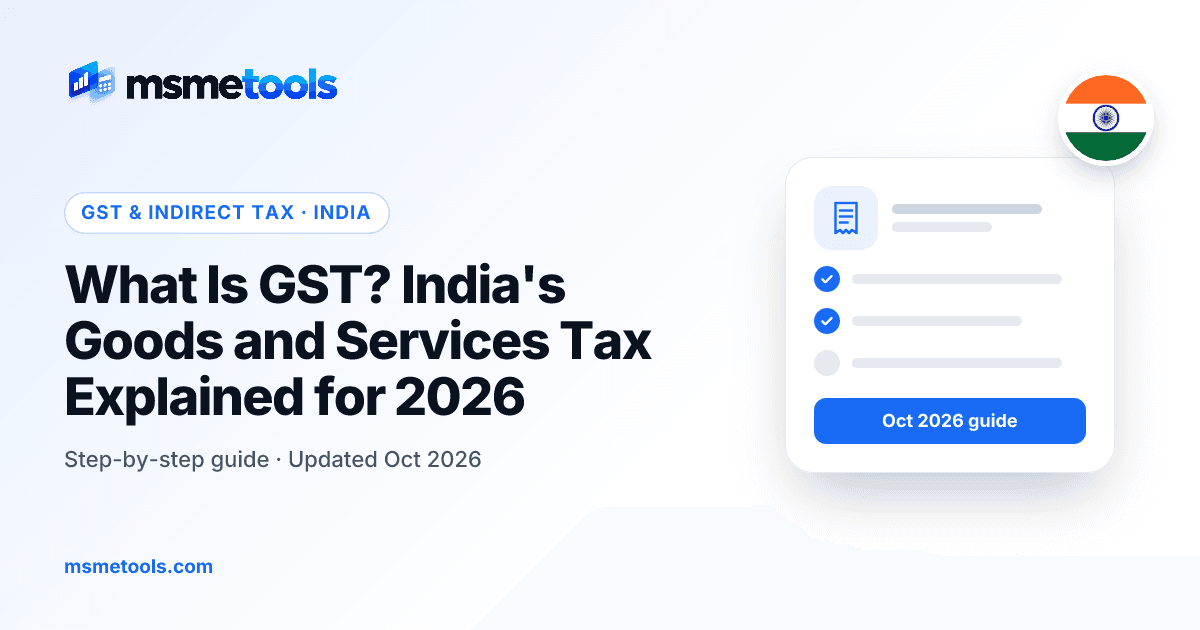 What is GST in India — MSMETOOLS guide cover