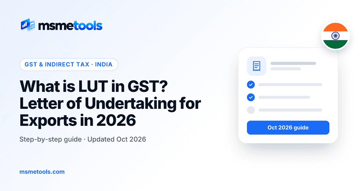 What is LUT in GST — MSMETOOLS guide cover