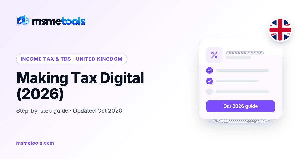 Making Tax Digital guide for UK sole traders, landlords and VAT businesses — MSMETOOLS cover