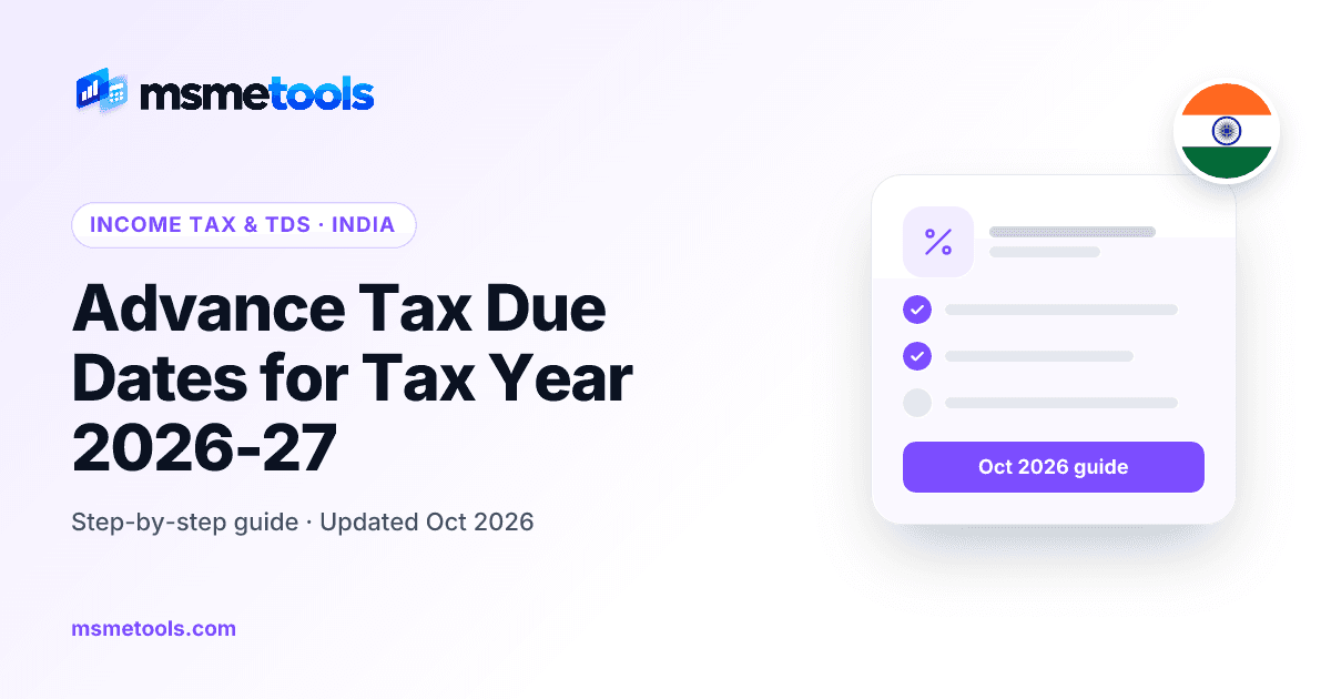 Advance tax due dates for tax year 2026-27 — MSMETOOLS guide cover