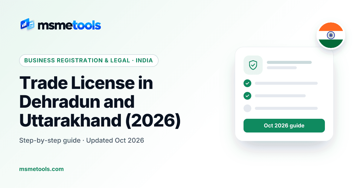 Trade licence in Dehradun and Uttarakhand — bye-laws, fees and renewal — MSMETOOLS guide cover